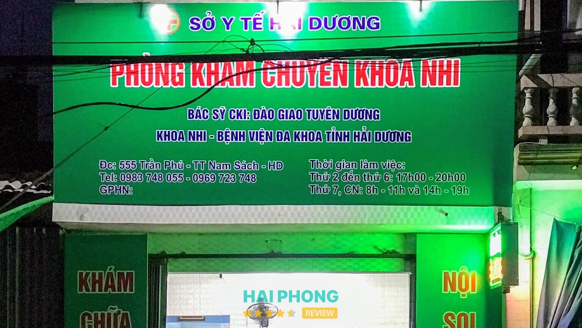 Phòng khám chuyên khoa Nhi - BS Tuyên Dương – 555 Trần Phú, Nam Sách, Hải Phòng 170000, Việt Nam